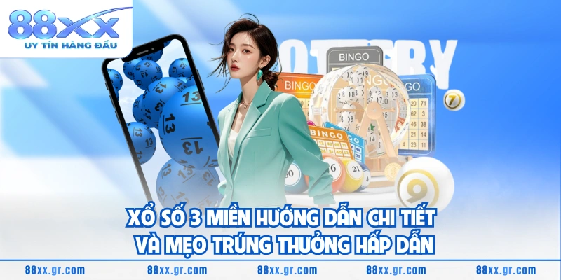 Xổ Số 3 Miền Hướng Dẫn Chi Tiết Và Mẹo Trúng Thưởng Hấp Dẫn Xổ Số 3 Miền Hướng Dẫn Chi Tiết Và Mẹo Trúng Thưởng Hấp Dẫn